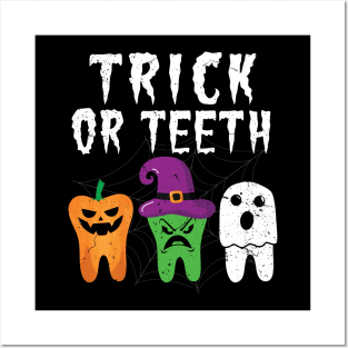 Trick or Teeth Funny Halloween Dental Hygienist Dentists Posters and Art